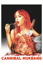 Cannibal Mukbang | 2025 | cineplex52