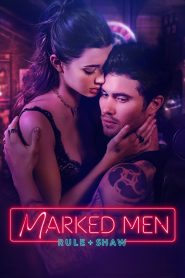 Marked Men: Rule + Shaw | 2025 | cineplex52