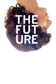 The Future | 2011 | cineplex52