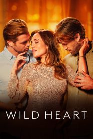 Wild Heart | 2025 | cineplex52