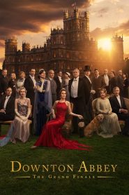 Downton Abbey: The Grand Finale | 2025 | cineplex52