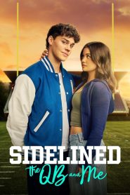 Sidelined: The QB and Me | 2025 | cineplex52