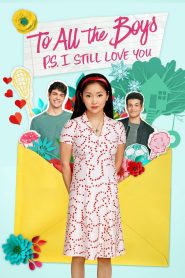 To All the Boys: P.S. I Still Love You | 2020 | cineplex52