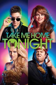 Take Me Home Tonight | 2011 | cineplex52