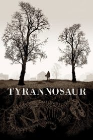 Tyrannosaur | 2011 | cineplex52