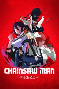 Chainsaw Man – The Movie: Reze Arc | 2025 | cineplex52